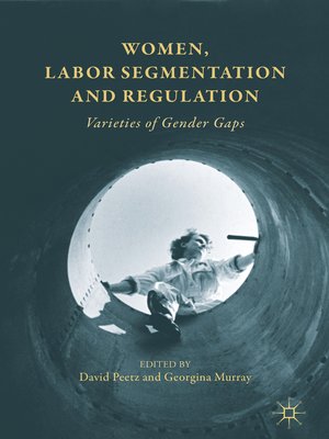 cover image of Women, Labor Segmentation and Regulation